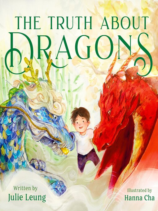 Title details for The Truth About Dragons by Julie Leung - Available